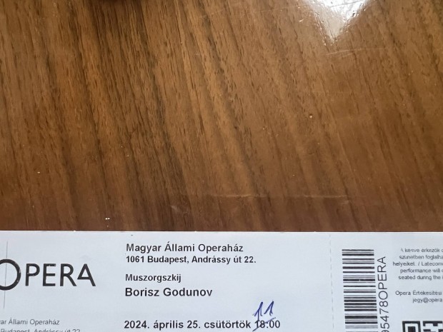 Operahaz Muszorgszkij: Borisz Godunov elöadasra 2 darab jegy eladó. 