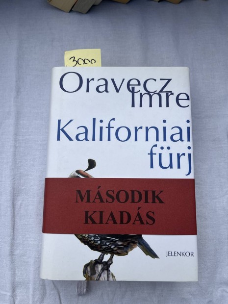 Oravecz Imre: Kaliforniai frj 