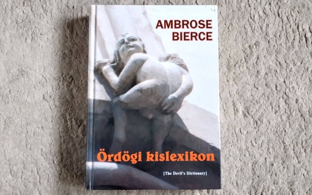 rdgi kislexikon - Ambrose Bierce (The Devil's Dictionary)