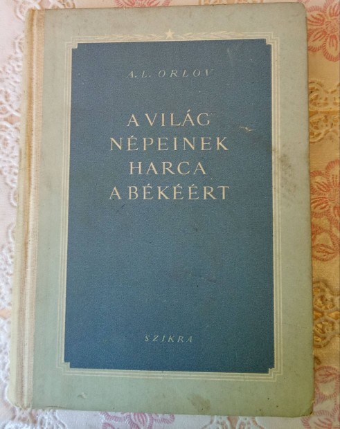 Orlov: A vilg npeinek harca a bkrt 1952