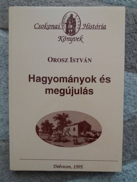 Orosz Istvn: Hagyomnyok s megjuls