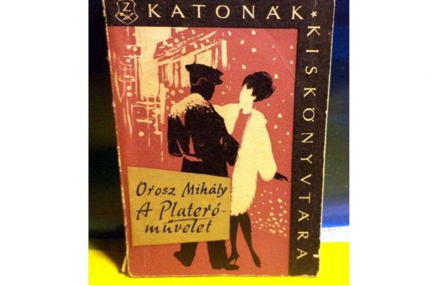 Orosz Mihly: A Plater - mvelet