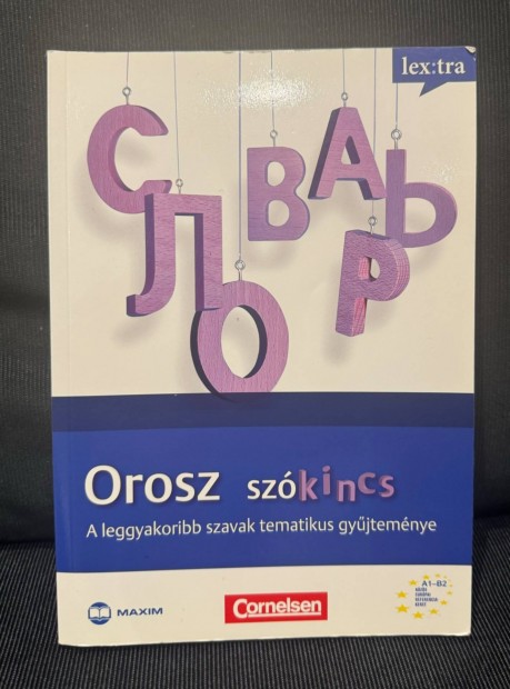 Orosz szkincs A leggyakoribb szavak tematikus gyjtemennye