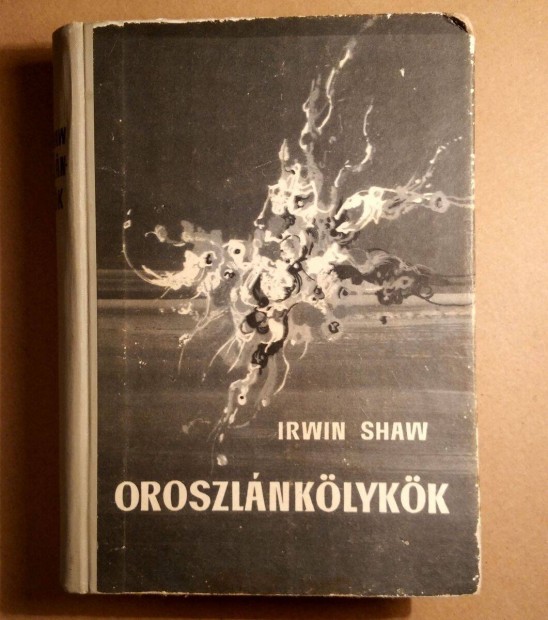 Oroszlnklykk (Irwin Shaw) 1965 (8kp+tartalom)