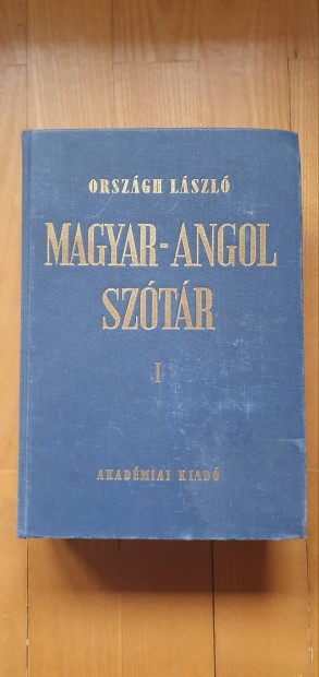 Orszgh: Magyar -Angol nagysztr I. A-K