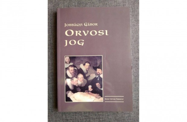 Orvosi jog Jobbgyi Gbor Olvasatlan