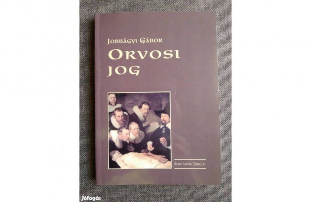 Orvosi jog Jobbgyi Gbor Olvasatlan