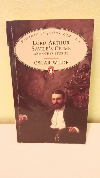 Oscar Wilde: Lord Arthur Savile's Crime angol nyelv knyv