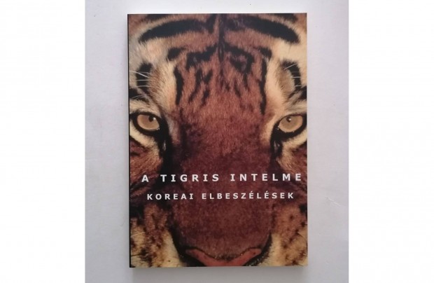 Osvth Gbor (szerk.): A tigris intelme - Koreai elbeszlsek