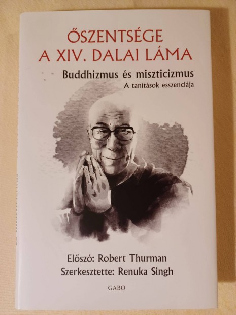 szents. a XIV. Dalai Lma: Buddhizmus s miszticizmus