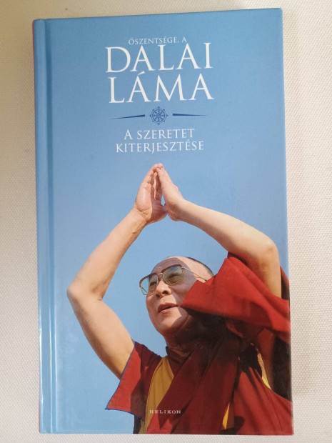 szentsge a Dalai Lma: A szeretet kiterjesztse