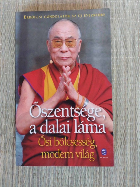 szentsge a dalai lma - si blcsessg, modern vilg