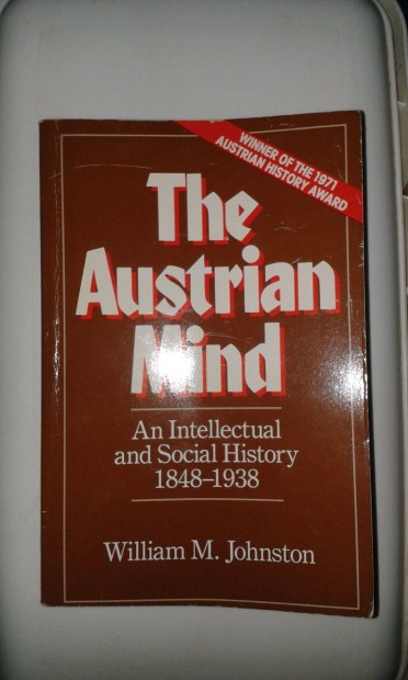 Osztrk trtnelem, Johnston, W. M.: The Austrian Mind