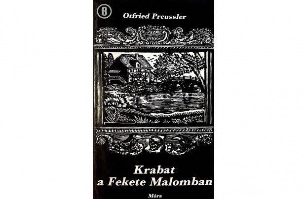 Otfried Preussler: Krabat a Fekete Malomban (Csak szemlyesen!)