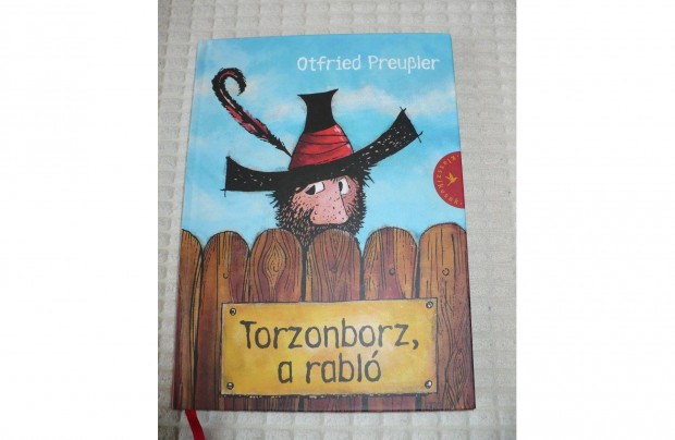 Otfried Preussler: Torzonborz, a rabl