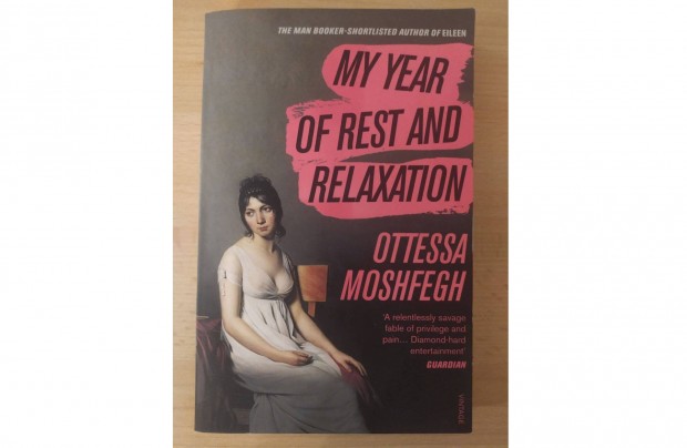Ottessa Moshfegh My Year of Rest and Relaxation