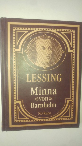 Otthold Ephraim Lessing Minna von Barnhelm avagy A katonaszerencse