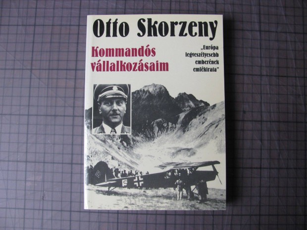 Otto Skorzeny Kommands vllakozsaim