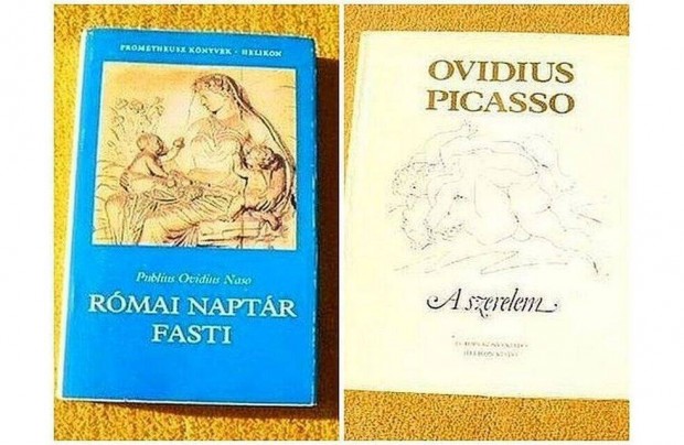 Ovidius: Rmai naptr, Fasti. - A szerelem (Pablo Picasso)