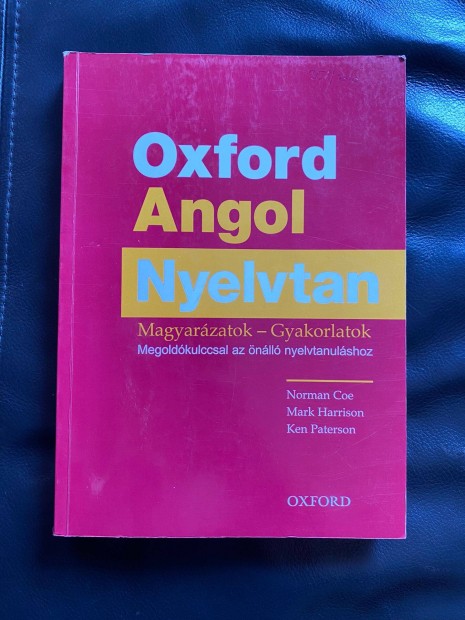 Oxford Angol Nyelvtan - Magyarzatok - Gyakorlatok