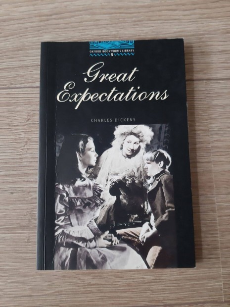 Oxford Bookworms - Great expectations - angol nyelv knyv
