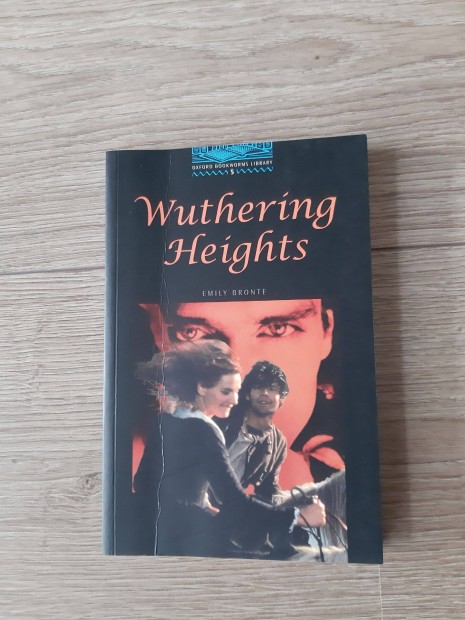 Oxford Bookworms - Wuthering Heights - angol nyelv knyv