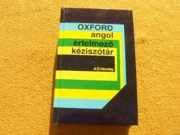 Oxford angol rtelmez kzisztr - A. S. Hornby - j