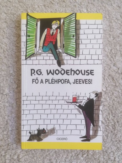 P. G. Wodehouse: F a plhpofa, Jeeves!