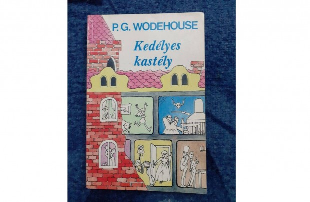 P. G. Wodehouse: Kedlyes kastly