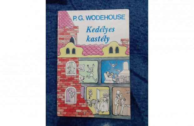 P. G. Wodehouse: Kedlyes kastly
