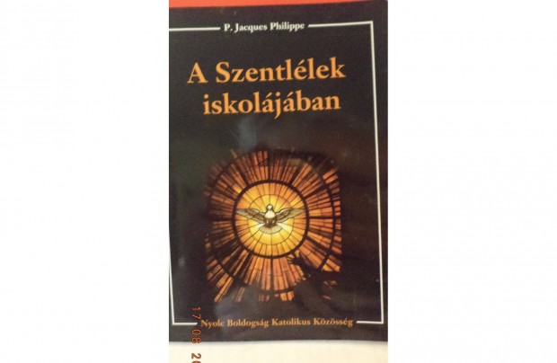 P. Jacques Phillipe: A Szentllek iskoljban