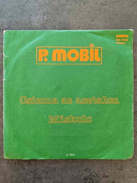 P. Mobil - Csizma Az Asztalon (1980)