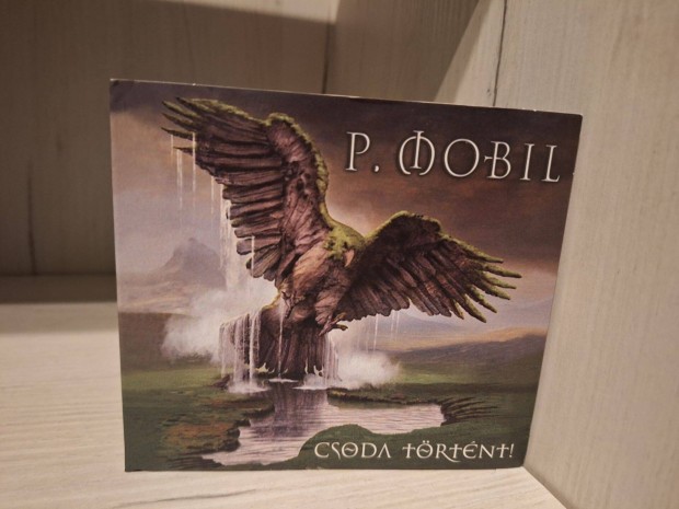 P. Mobil - Csoda Trtnt! CD