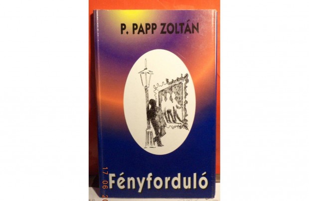 P. Papp Zoltn: Fnyfordul