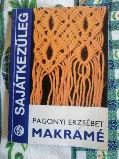 Pagonyi Erzsbet: Makram