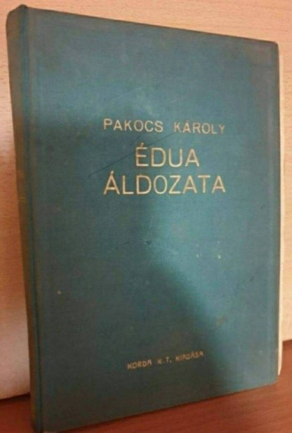 Pakocs Kroly - dua ldozata / Korda Rt. kiadsa 1934