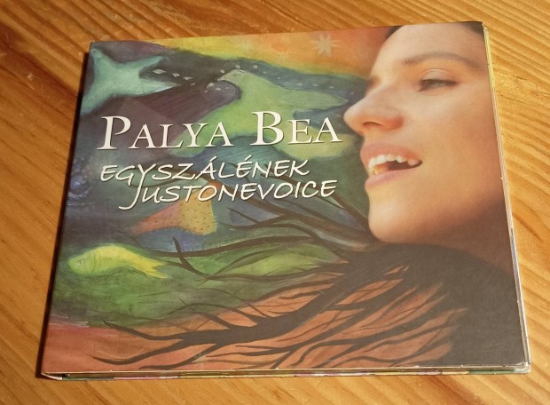 Palya BEA - Egyszlnek / Justonevoice CD