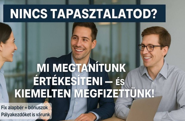 Pályakezdő vagy? Kezdd el nálunk értékesítőként és fejlődj velünk!