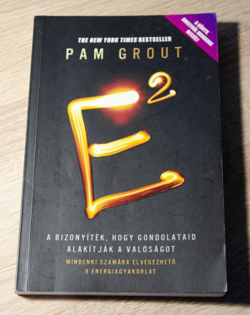 Pam Grout - E2