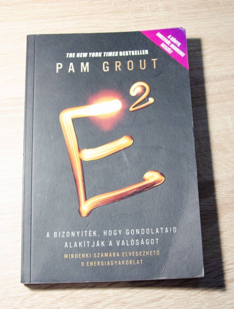 Pam Grout - E2