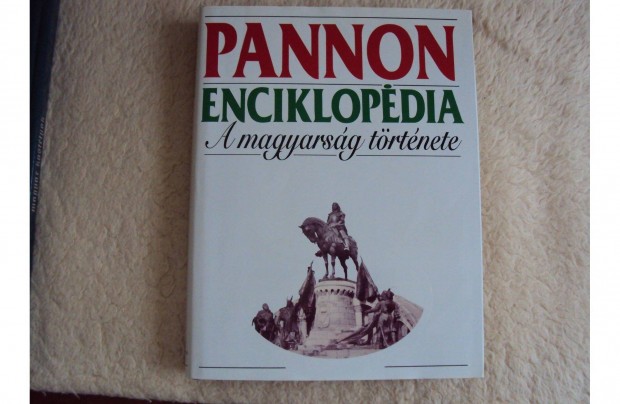 Pannon Enciklopdia: A magyarsg trtnete