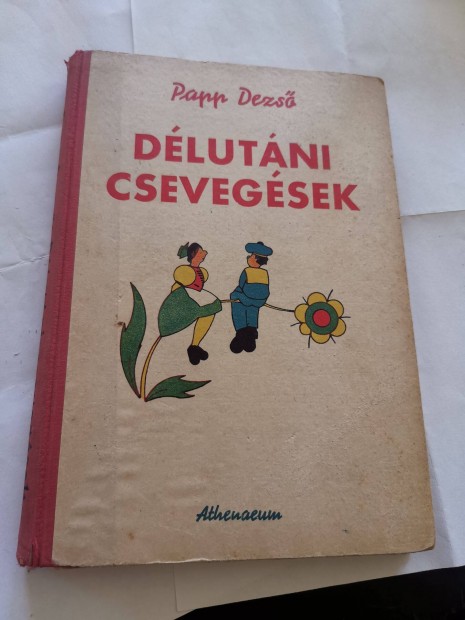 Papp Dezs - Dlutni csevegsek (1915) - termszetismeret gyerekeknek