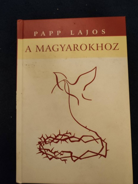 Papp Lajos A magyarokhoz