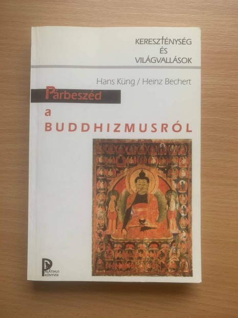 Prbeszd a buddhizmusrl, Kng, H.-Bechert, H Prbeszd a buddhizmusr