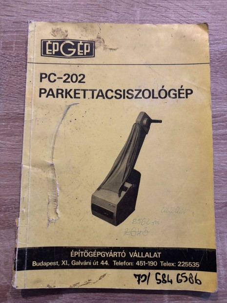 Parkettacsiszol gp, gyri tartozkokkal