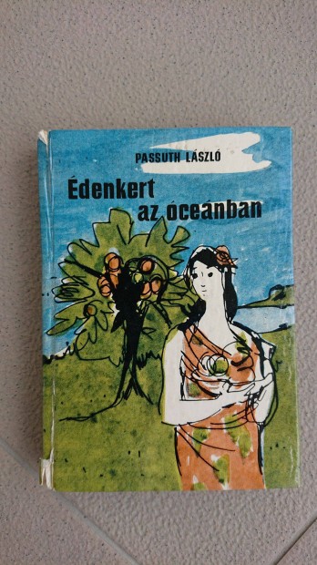 Passuth Lszl - denkert az cenban/Megszlal a srvilg knyv 1964