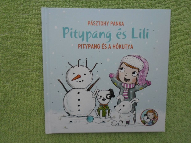 Psztohy Panka: Pitypang s a hkutya - Pitypang s Lili