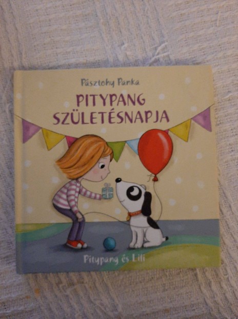 Psztohy Panka - Pitypang szletsnapja (Pitypang s Lili 4.)