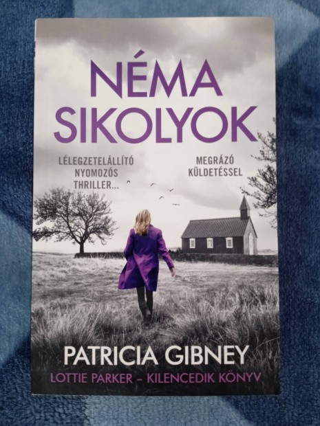 Patricia Gibney: Nma sikolyok