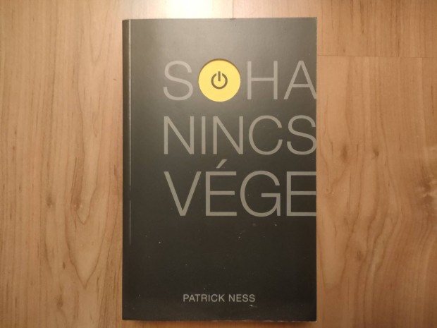 Patrick Ness: Soha nincs vége